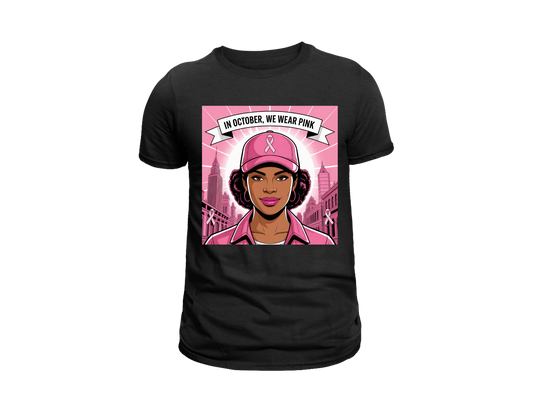 IN OCTOBER WE WEAR PINK T-SHIRT