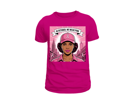 IN OCTOBER WE WEAR PINK T-SHIRT