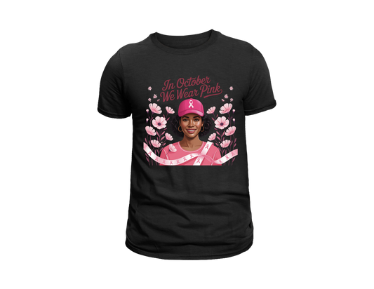 IN OCTOBER WE WEAR PINK T-SHIRT
