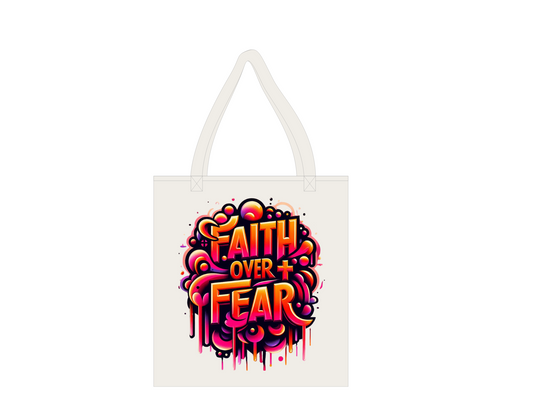 FAITH OVER FEAR TOTE BAG